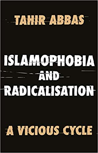 Islamophobia and Radicalisation